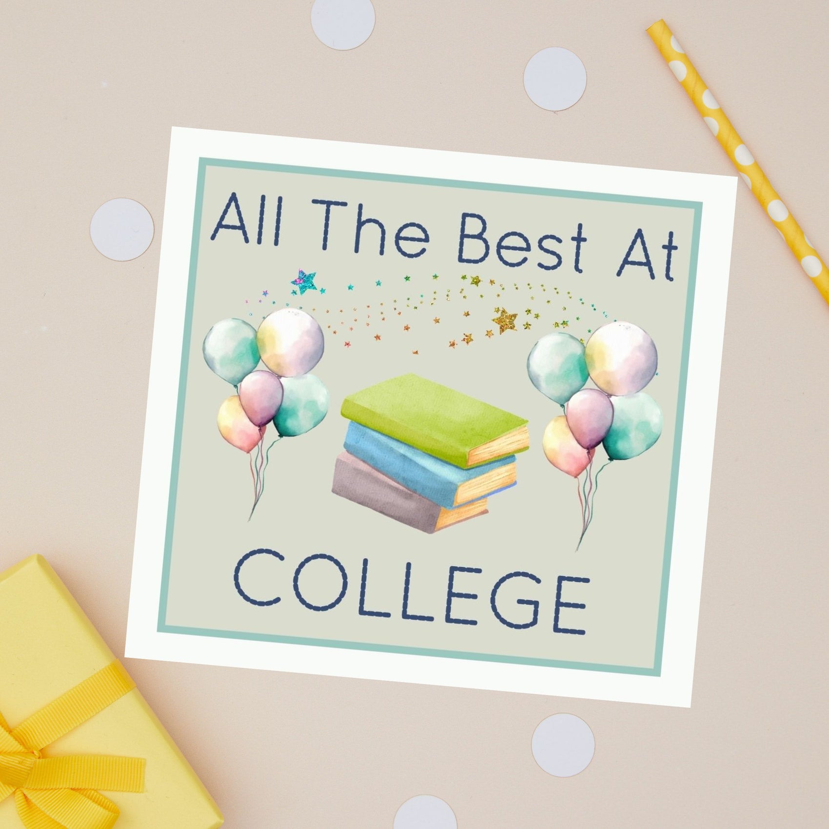 All the best at college greeting card with books and balloons text 'All The Best At College' on a beige background
