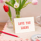 Letterpress Love You Loads Romance Friendship Card