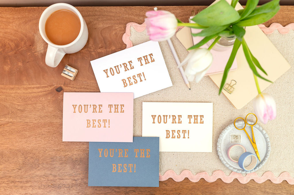 Letterpress You're The Best Appreciation Card