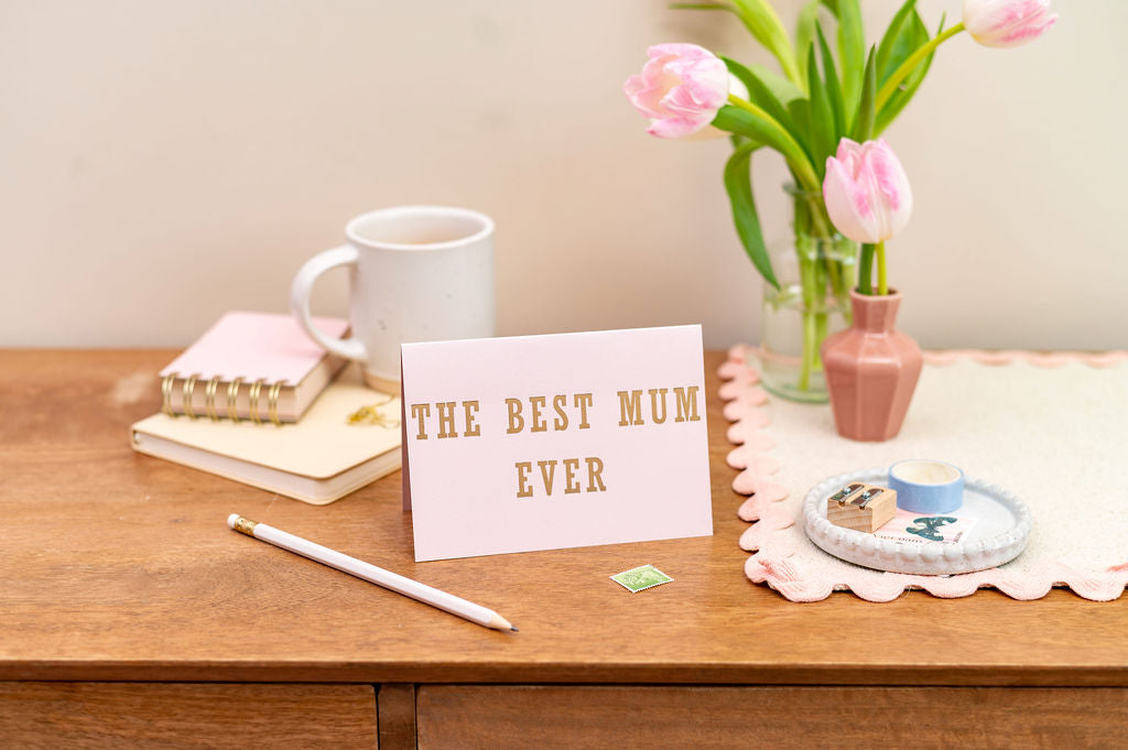 Letterpress Best Mum Mothers Day Appreciation Card