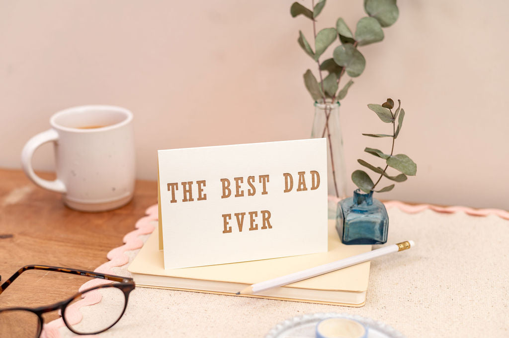Letterpress Best Dad Appreciation Card