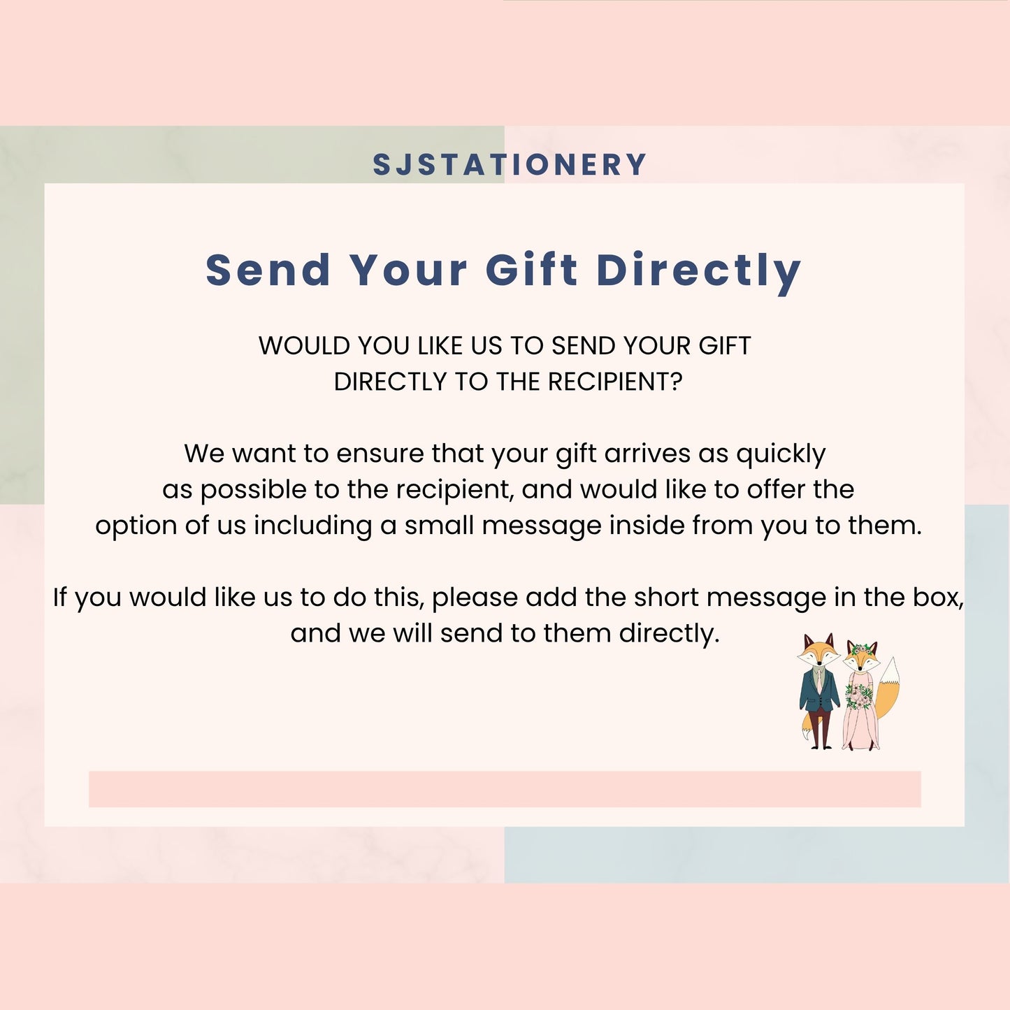 SJ Stationery send your gift directly message advising customers that they can send their gift directly to the receipient.