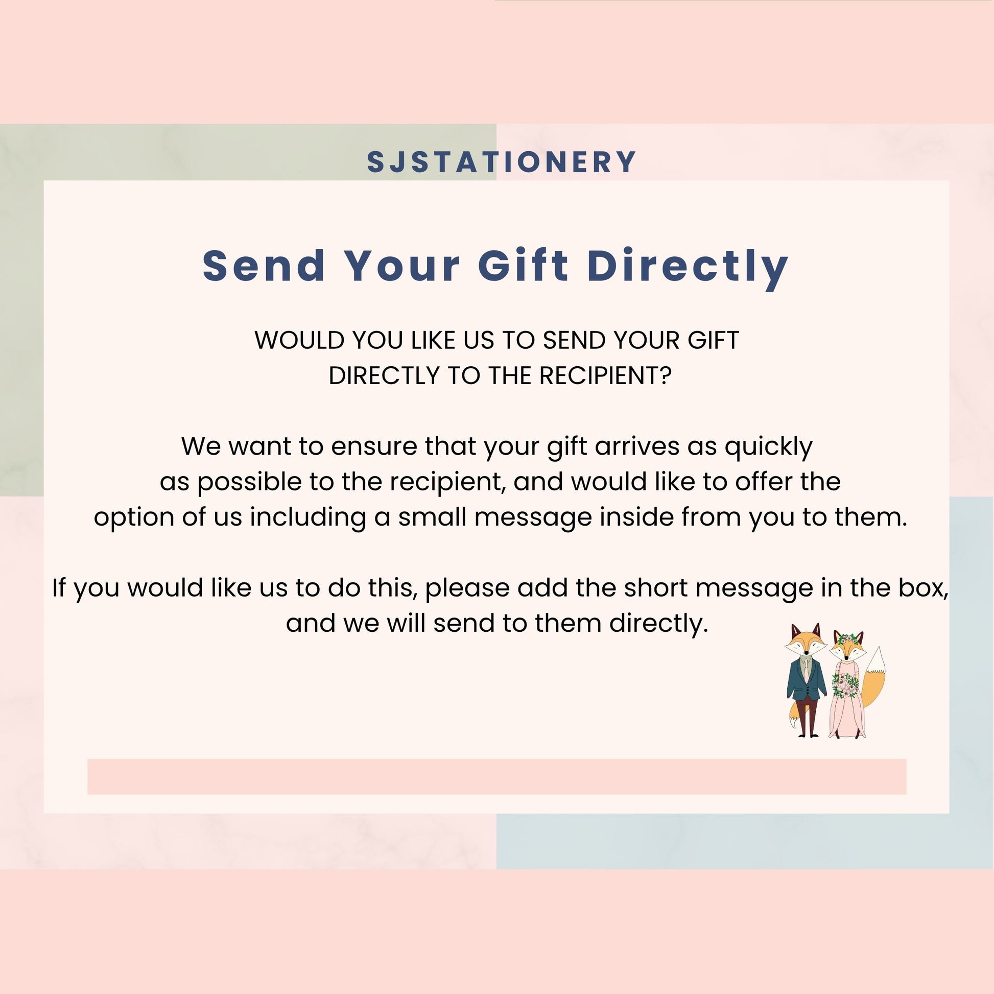SJ Stationery send your gift directly message advising customers that they can send their gift directly to the receipient.